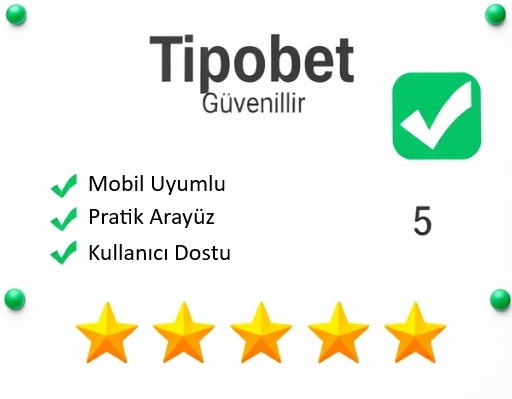 tipobet güvenilir