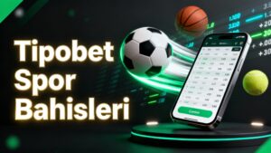 Tipobet Spor Bahisleri-1